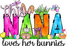 Load image into Gallery viewer, This (Name) Loves her Bunnies