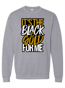 It's the Black & Gold For Me