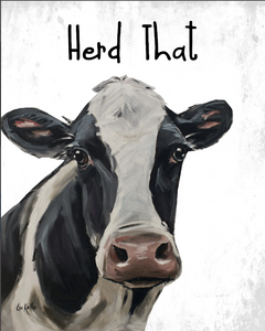 Herd That Cow Art Print